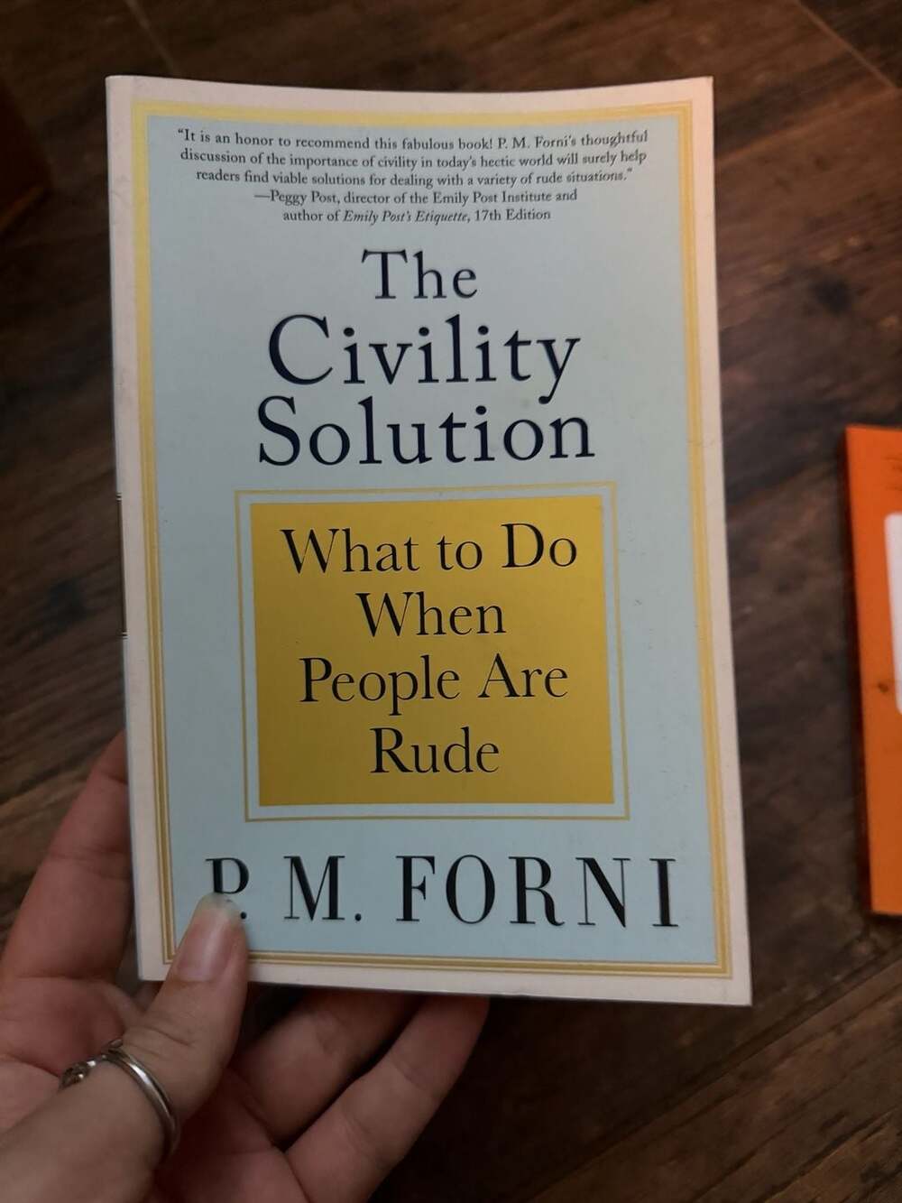The Civility Solution - What to Do When People Are Rude, A